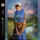 The Wonder of Your Love Audiobook