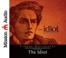 The Idiot Audiobook