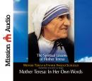 Mother Teresa: In Her Own Words Audiobook