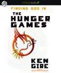 Finding God in the Hunger Games Audiobook
