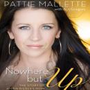 Nowhere But Up: The Story of Justin Bieber's Mom Audiobook