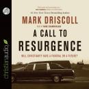 A Call to Resurgence: Will Christianity Have a Funeral or a Future Audiobook