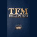 Total Frat Move Audiobook