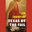 Texas by the Tail Audiobook