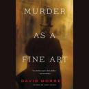 Murder as a Fine Art Audiobook