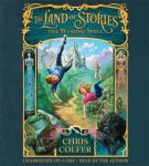 The Land of Stories: The Wishing Spell Audiobook