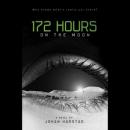 172 Hours on the Moon Audiobook
