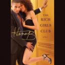 The Rich Girls' Club Audiobook