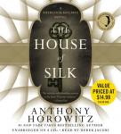 House of Silk: A Sherlock Holmes Novel, Anthony Horowitz