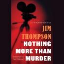 Nothing More than Murder Audiobook