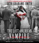 Last American Vampire, Seth Grahame-Smith