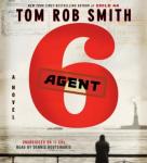 Agent 6, Tom Rob Smith