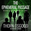 The Ephemeral Passage, Thorn Osgood