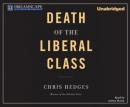 Death of the Liberal Class Audiobook