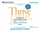 Thrive, Dan Buettner