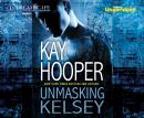 Unmasking Kelsey Audiobook