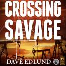 Crossing Savage Audiobook