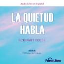 [Spanish] - La Quietud Habla