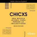 [Spanish] - Chicxs Audiobook