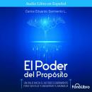 El Poder del Propósito Audiobook