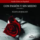 Con Pasion y sin Miedo Volumen 2 Audiobook