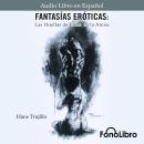 Fantasías Eróticas. Las Huellas de Helena en la Arena Audiobook