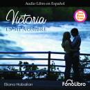 [Spanish] - Victoria es mi nombre Audiobook