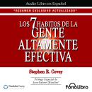 [Spanish] - Los 7 Hábitos de la Gente Altamente Efectiva Audiobook