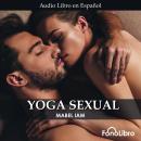 [Spanish] - Yoga Sexual Audiobook