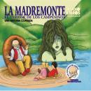 La Madremonte: El Terror De Los Campesionos Audiobook