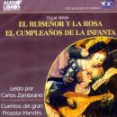 Ruiseñor Y La Rosa, El Cumpleaños De La Infanta Audiobook