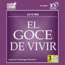 El Goce De Vivir Audiobook
