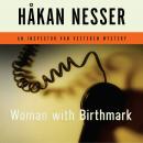 Woman with Birthmark: An Inspector Van Veeteren Mystery Audiobook