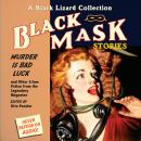 Black Mask 2: Murder IS Bad Luck: And Other Crime Fiction from the Legendary Magazine Audiobook