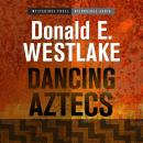 Dancing Aztecs Audiobook