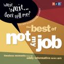 Wait Wait . . . Don't Tell Me! The Best of Audiobook