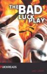 The Bad Luck Play Audiobook
