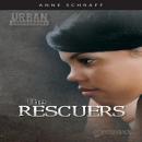 Rescuers (Urban Underground Audiobook) Audiobook