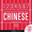 Learn Chinese - Ultimate Getting Started with Chinese Audiobook