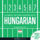 Ultimate Getting Started with Hungarian Audiobook