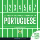 Learn Portuguese - Ultimate Getting Started with Portuguese Audiobook