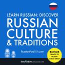 Learn Russian: Discover Russian Culture & Traditions Audiobook