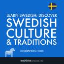 Learn Swedish: Discover Swedish Culture & Traditions Audiobook