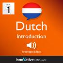 Learn Dutch - Level 1: Introduction to Dutch: Volume 1: Lessons 1-25 Audiobook