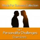 Top 7 Personality Challenges: Successful Communication Secrets for Differing Personality Types Audiobook