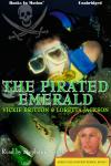 Pirated Emerald, Vickie Britton, Loretta Jackson