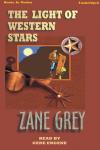 Light of Western Stars, Zane Grey