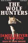 The Wolf Hunters Audiobook