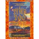 A Time Too Late Audiobook