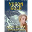 Yukon Gold Audiobook